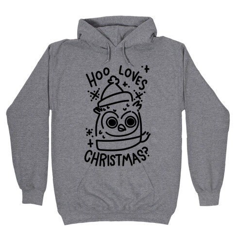 Hoo Loves Christmas? Hooded Sweatshirt