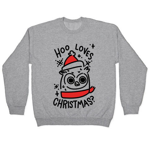 Hoo Loves Christmas? Pullover