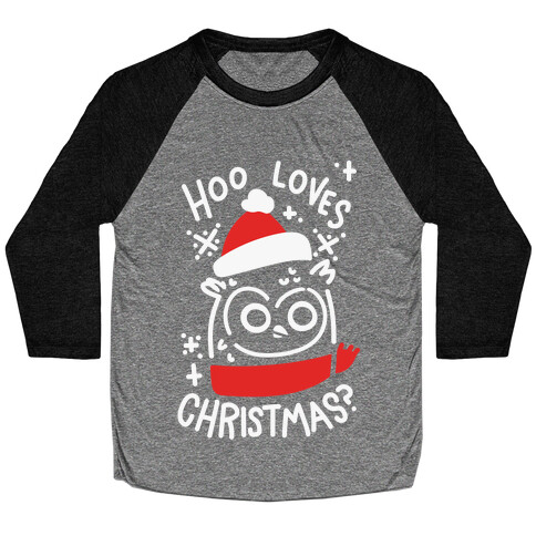 Hoo Loves Christmas? Baseball Tee