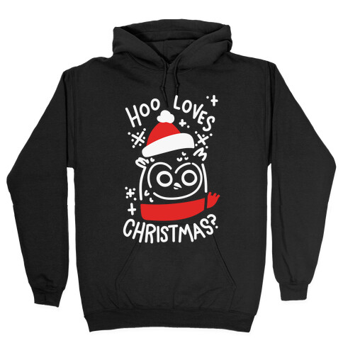 Hoo Loves Christmas? Hooded Sweatshirt