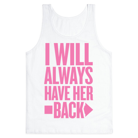 I Will Always Have Her Back (Right) Tank Top