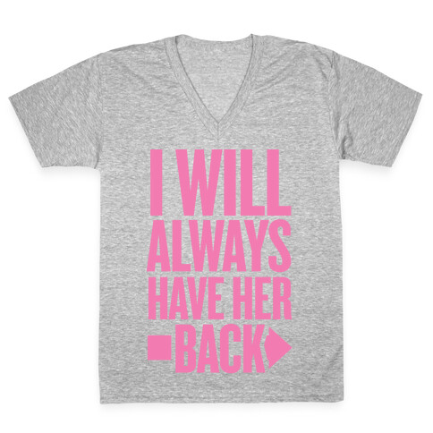 I Will Always Have Her Back (Right) V-Neck Tee Shirt