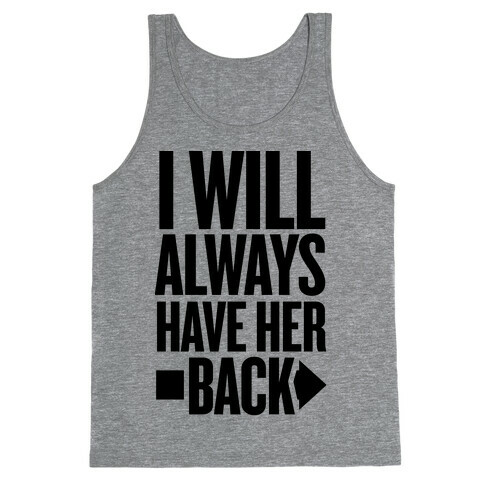 I Will Always Have Her Back (Right) Tank Top