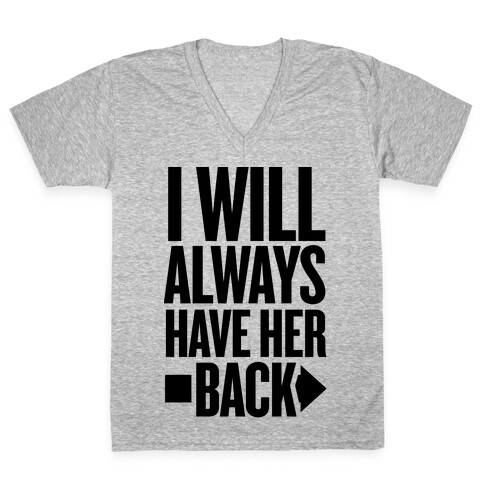 I Will Always Have Her Back (Right) V-Neck Tee Shirt