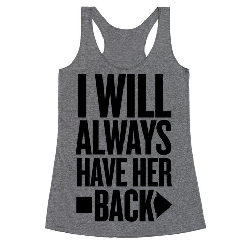 I Will Always Have Her Back (Right) Racerback Tank Top