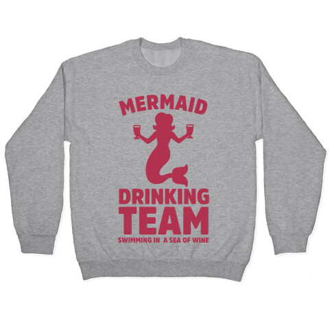 Mermaid Drinking Team Pullover
