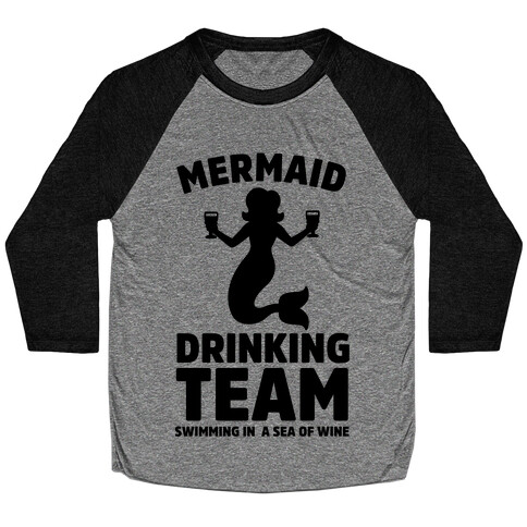 Mermaid Drinking Team Baseball Tee