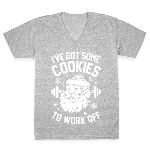 I've Got Some Cookies To Work Off V-Neck Tee Shirt