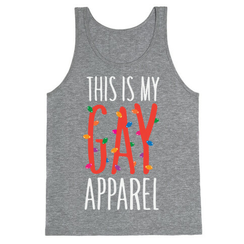 This Is My Gay Apparel Tank Top