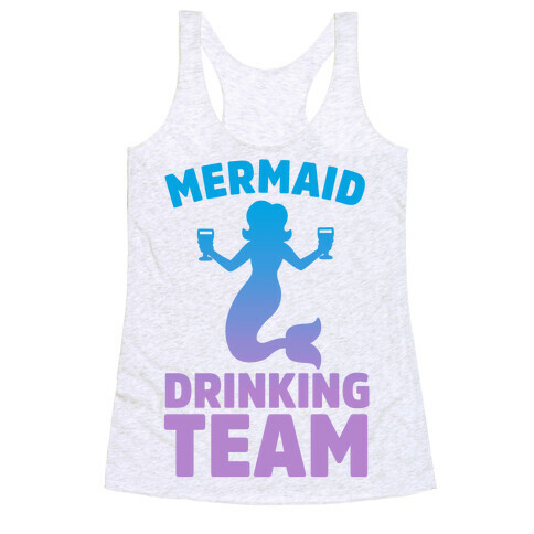 Mermaid Drinking Team Racerback Tank Top