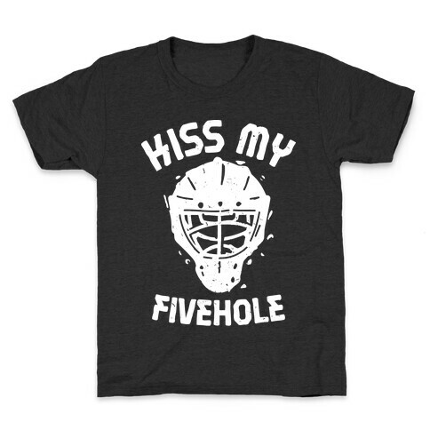 Kiss My Fivehole Kids T-Shirt