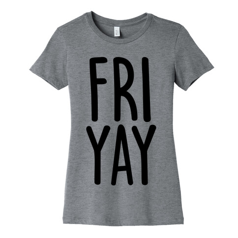 FRIYAY Womens T-Shirt