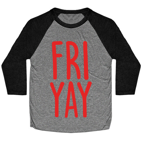 FRIYAY Baseball Tee