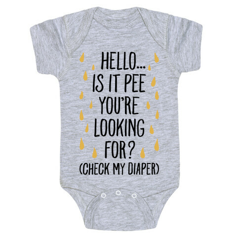 Is It Pee You're Looking For? Baby One-Piece