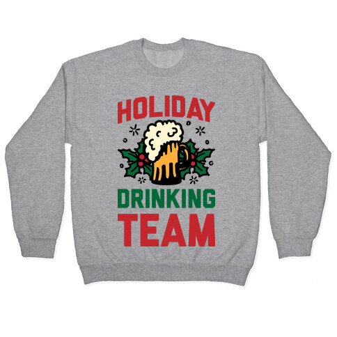 Holiday Drinking Team Pullover