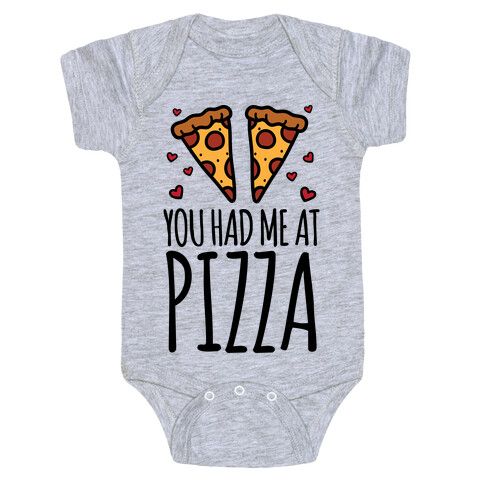 You Had Me At Pizza Baby One-Piece