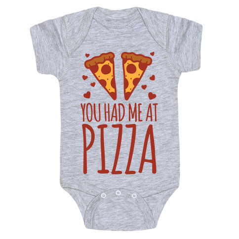 You Had Me At Pizza Baby One-Piece