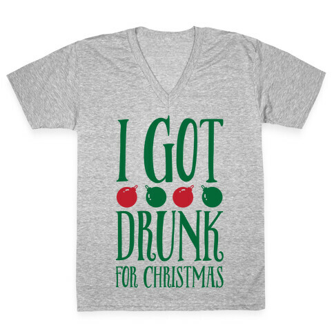 I Got Drunk For Christmas V-Neck Tee Shirt
