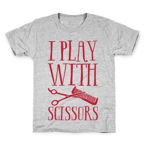 I Play With Scissors Kids T-Shirt