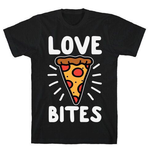 Love Bites Pizza T-Shirt