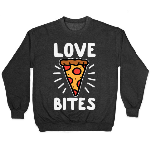 Love Bites Pizza Pullover