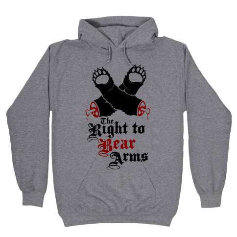 Right To Bear Arms Hooded Sweatshirt
