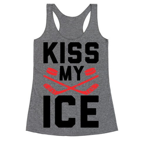 Kiss My Ice Racerback Tank Top