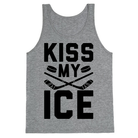 Kiss My Ice Tank Top