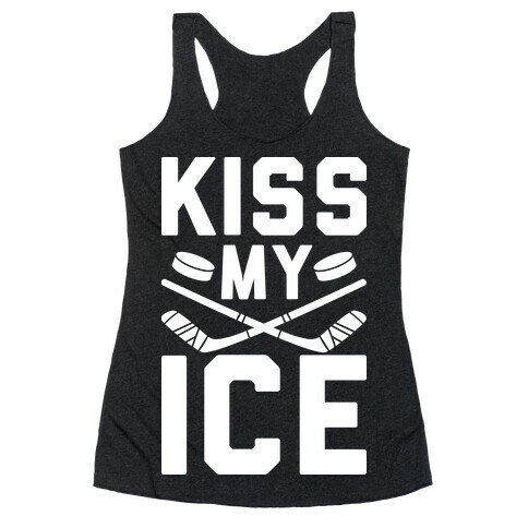 Kiss My Ice Racerback Tank Top