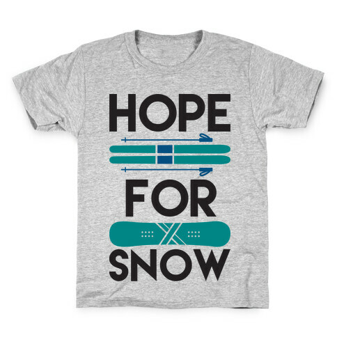 Hope For Snow Kids T-Shirt