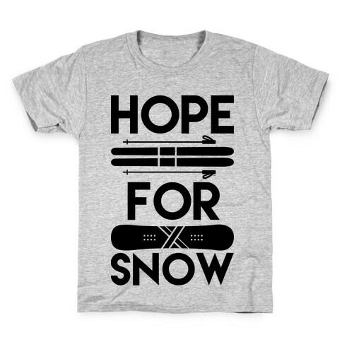 Hope For Snow Kids T-Shirt