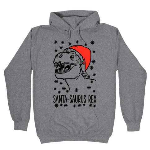 Santa-Saurus Rex Hooded Sweatshirt