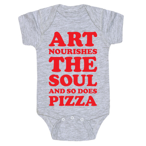 Art Nourishes The Soul And So Does Pizza Baby One-Piece