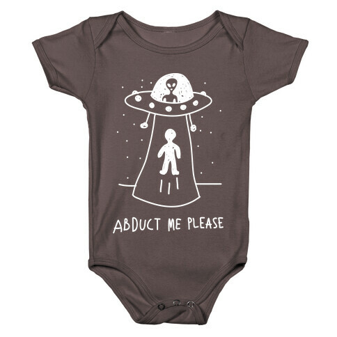 Abduct Me Please Baby One-Piece