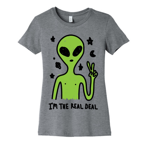 I'm The Real Deal Womens T-Shirt