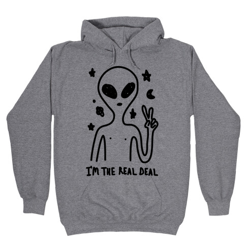 I'm The Real Deal Hooded Sweatshirt