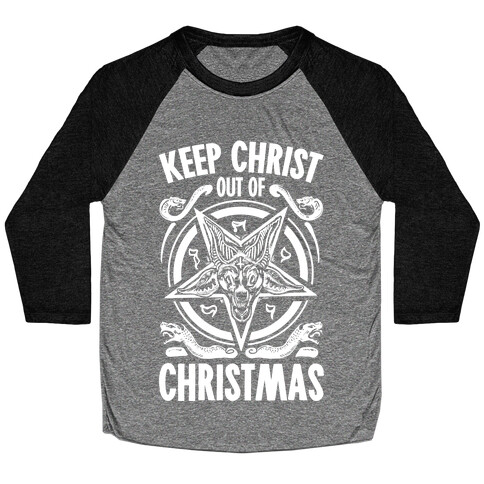 Keep Christ Out of Christmas Baphomet  Baseball Tee