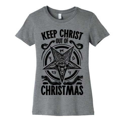 Keep Christ Out of Christmas Baphomet  Womens T-Shirt