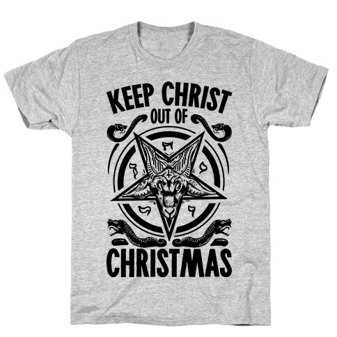 Keep Christ Out of Christmas Baphomet  T-Shirt