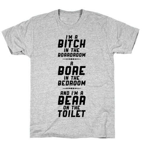 A Bitch, A Bore, and A Bear Tank T-Shirt