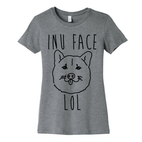 Inu Face Lol Womens T-Shirt