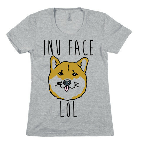 Inu Face Lol Womens T-Shirt