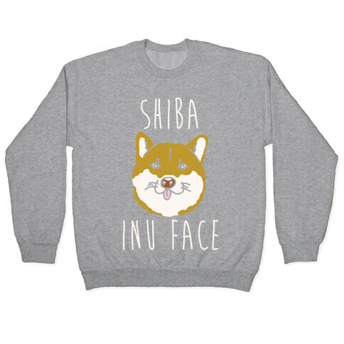 Shiba Inu Face Pullover