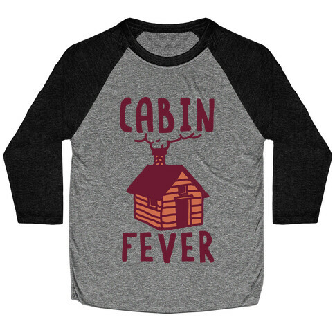 Cabin Fever Baseball Tee