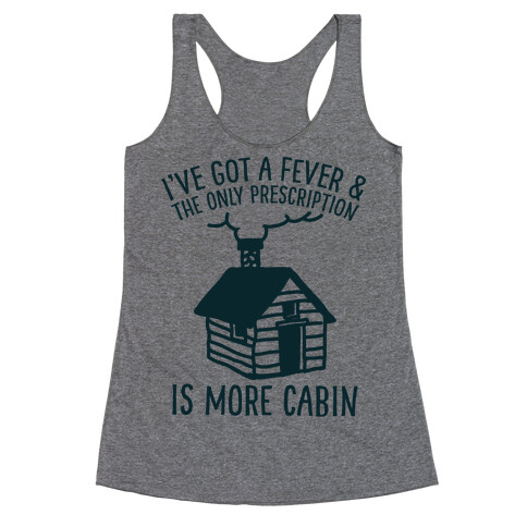 More Cabin  Racerback Tank Top