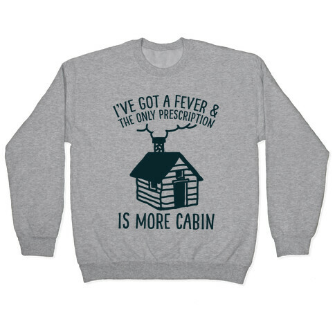 More Cabin  Pullover