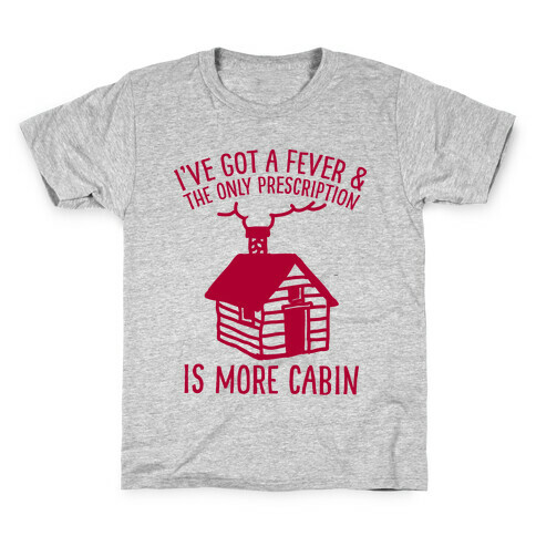 More Cabin  Kids T-Shirt