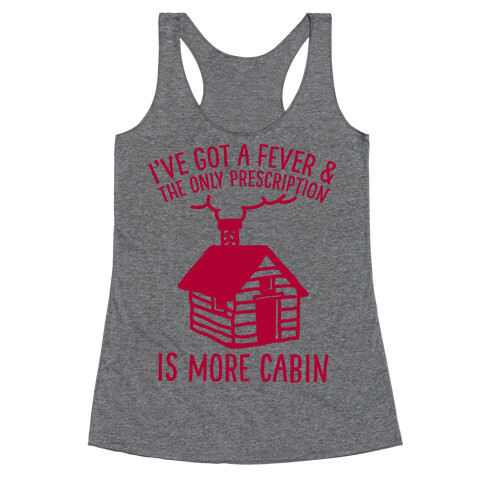 More Cabin  Racerback Tank Top