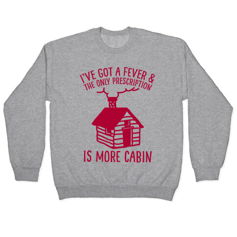 More Cabin  Pullover