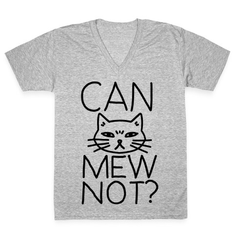 Can Mew Not? V-Neck Tee Shirt